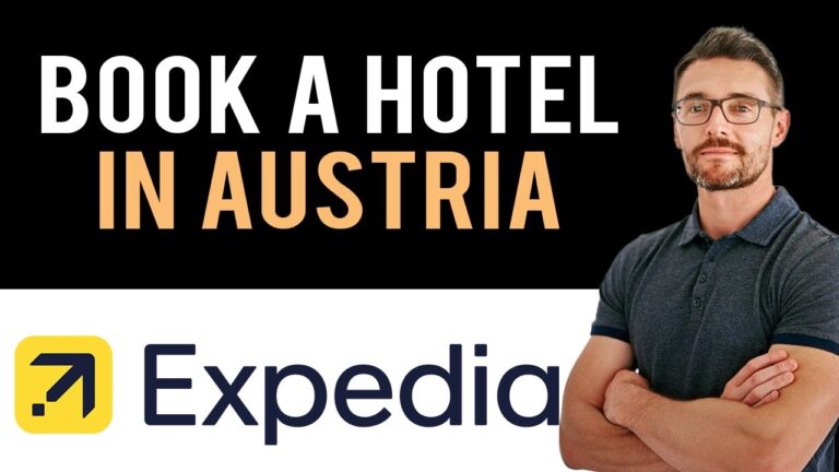 ✅ How to Book A Hotel In Austria on Expedia.com (Full Guide)