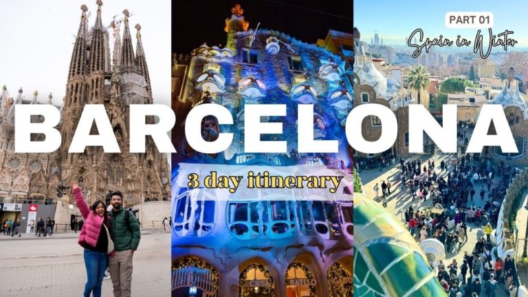 3 Days in Barcelona – Things to do & what to eat | Spain travel in Winter (Part 1)