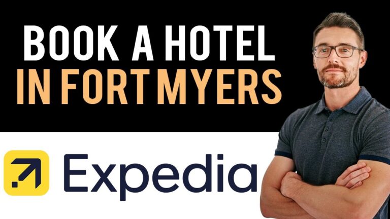 ✅ Expedia: How To Book A Hotel In Fort Myers, Florida, USA (Full Guide)