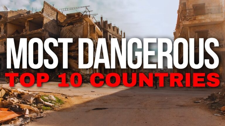 Top 10 Most Dangerous Countries To Visit On Earth