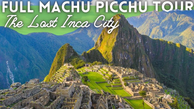 Machu Picchu Travel Guide: How To Visit Machu Picchu From Cusco 2024