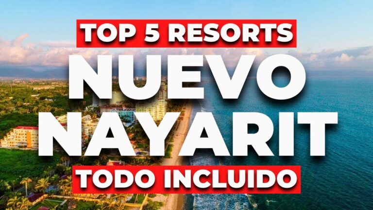 Los 5 Mejores Resorts Todo Incluido en Nuevo Nayarit (Nuevo Vallarta)