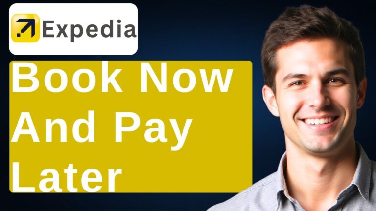 How To Book Now And Pay Later On Expedia [2025 Guide]